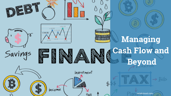 Managing Cash Flow And Beyond