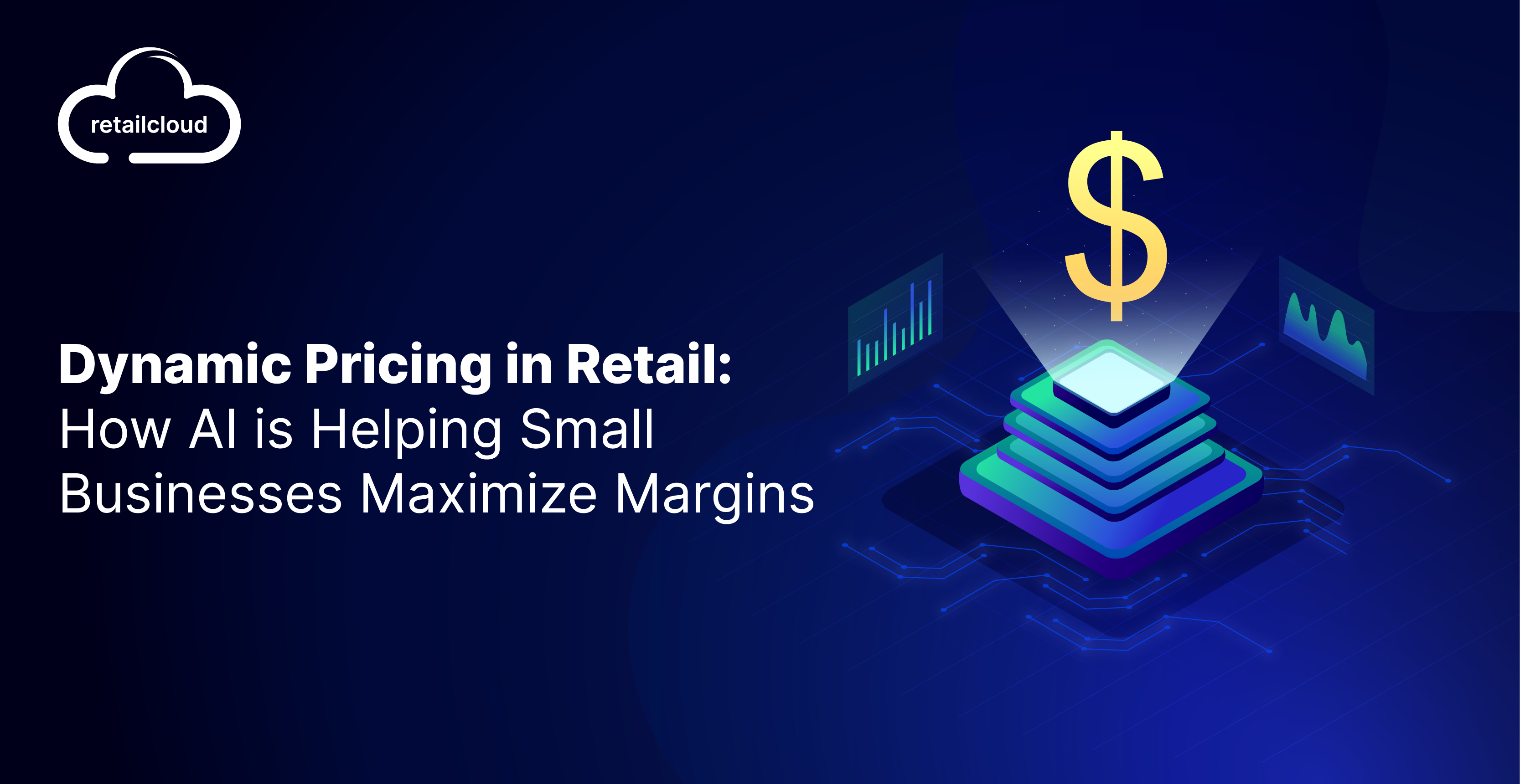 Dynamic Pricing in Retail: How AI is Helping Small Businesses Maximize Margins