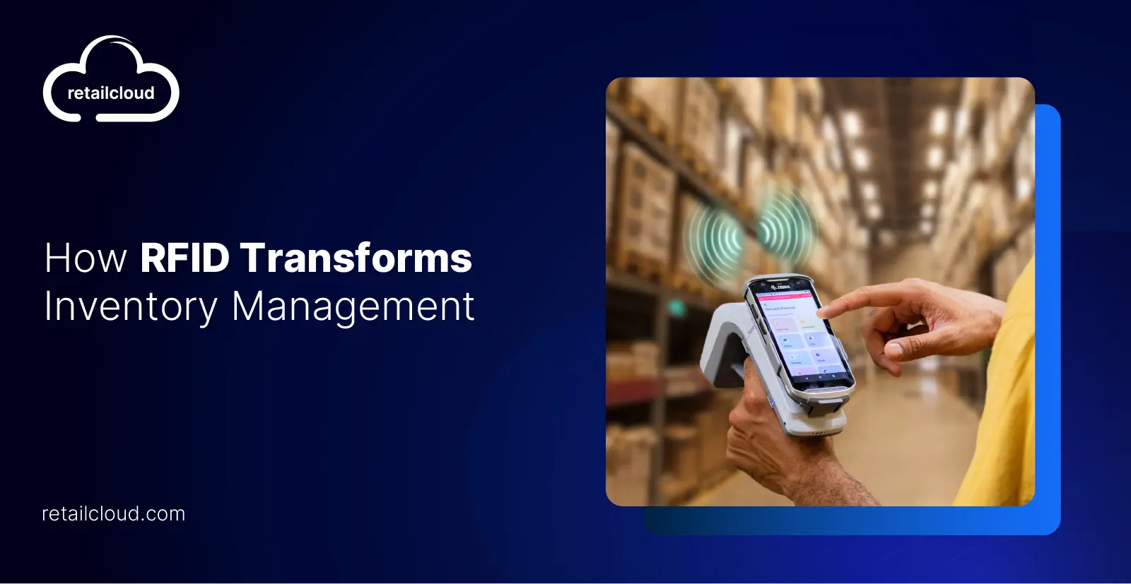 How RFID Transforms Inventory Management